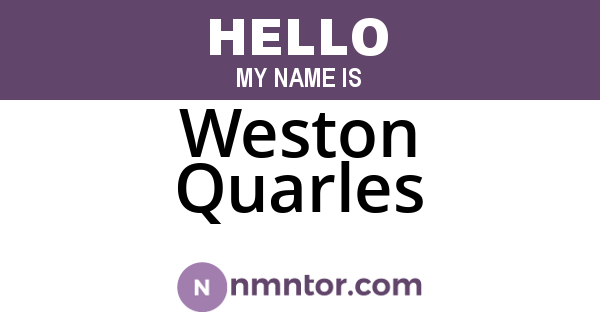 Weston Quarles