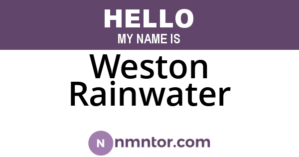 Weston Rainwater