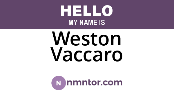 Weston Vaccaro