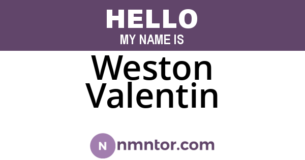 Weston Valentin