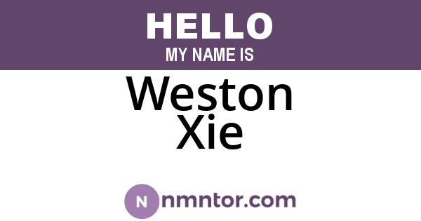 Weston Xie