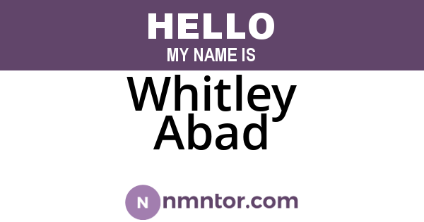 Whitley Abad