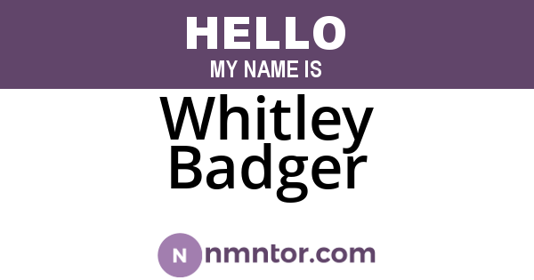 Whitley Badger