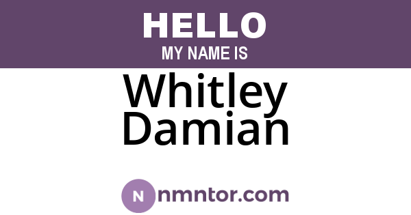 Whitley Damian