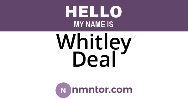 Whitley Deal