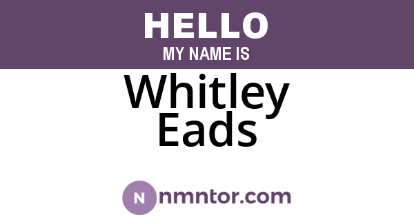 Whitley Eads