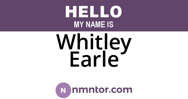 Whitley Earle