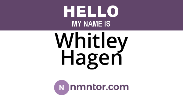 Whitley Hagen