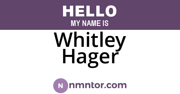 Whitley Hager