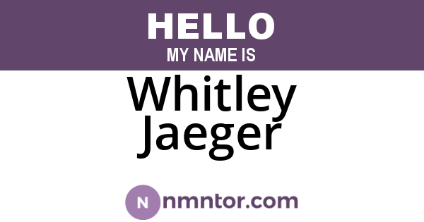 Whitley Jaeger