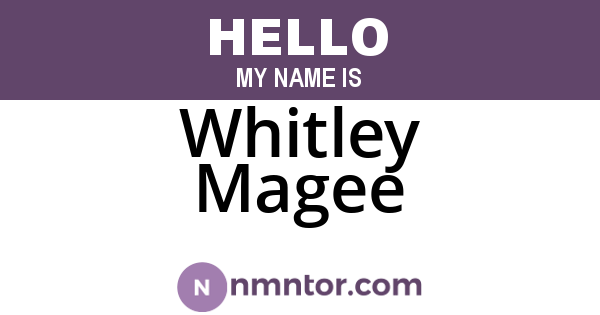 Whitley Magee