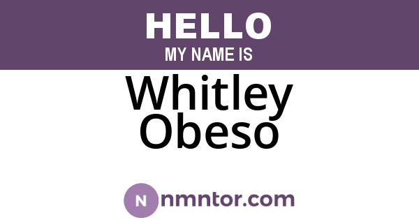 Whitley Obeso