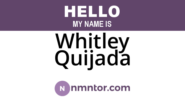 Whitley Quijada