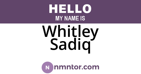 Whitley Sadiq