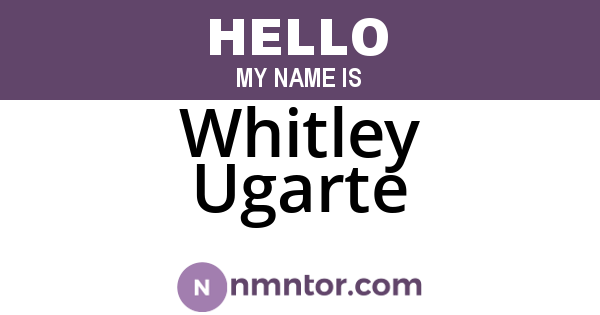 Whitley Ugarte