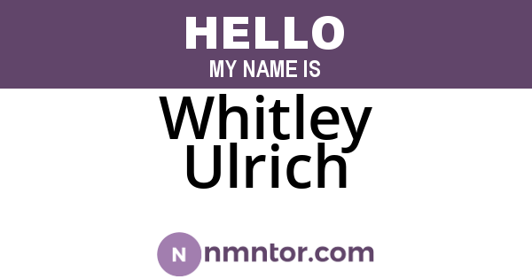 Whitley Ulrich