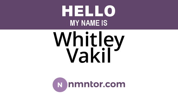 Whitley Vakil