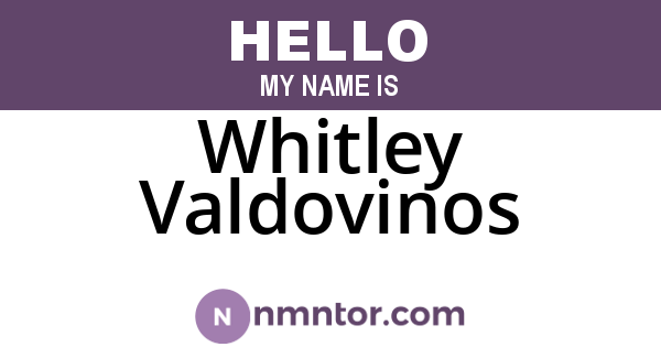 Whitley Valdovinos