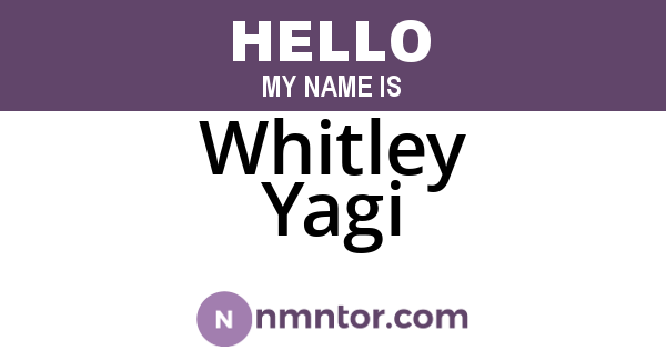 Whitley Yagi