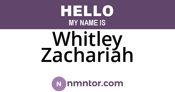 Whitley Zachariah