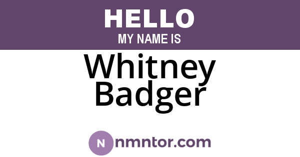 Whitney Badger