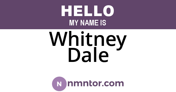 Whitney Dale