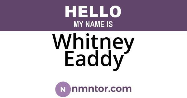 Whitney Eaddy