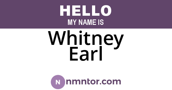 Whitney Earl