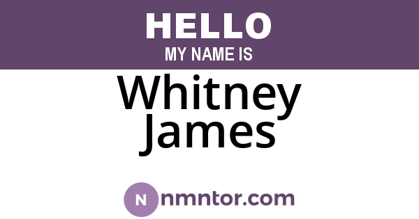 Whitney James