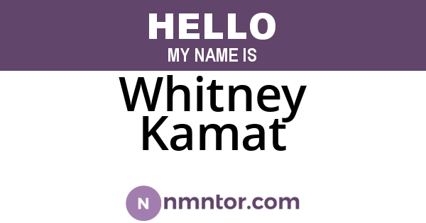 Whitney Kamat