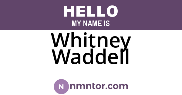 Whitney Waddell