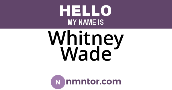 Whitney Wade