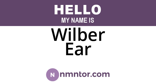 Wilber Ear
