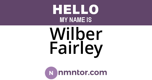 Wilber Fairley