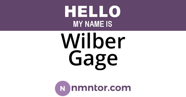 Wilber Gage