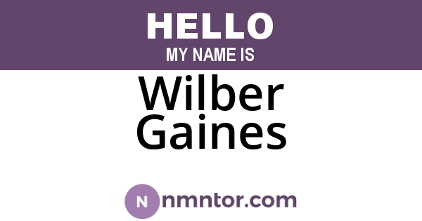 Wilber Gaines
