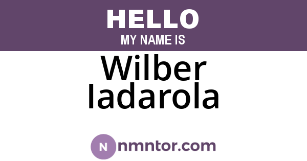 Wilber Iadarola