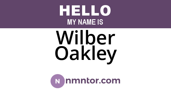Wilber Oakley