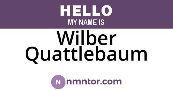 Wilber Quattlebaum