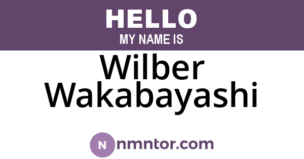 Wilber Wakabayashi