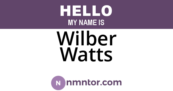Wilber Watts