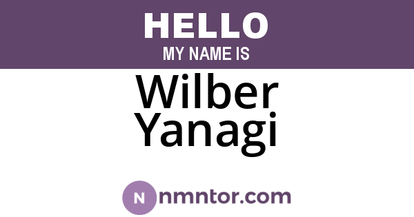 Wilber Yanagi