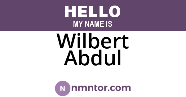 Wilbert Abdul
