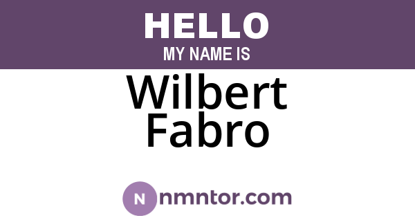 Wilbert Fabro