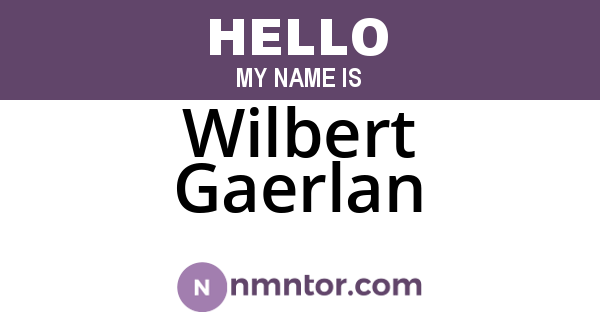 Wilbert Gaerlan