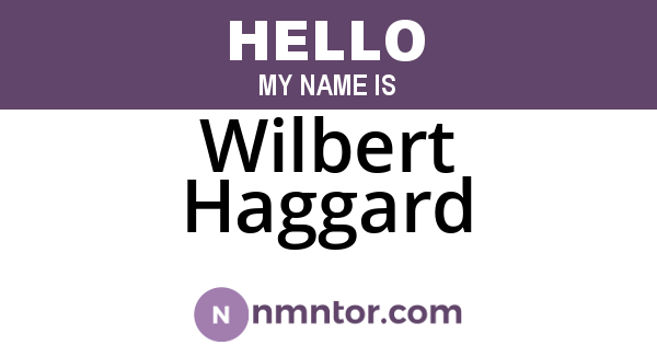 Wilbert Haggard