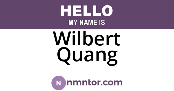 Wilbert Quang