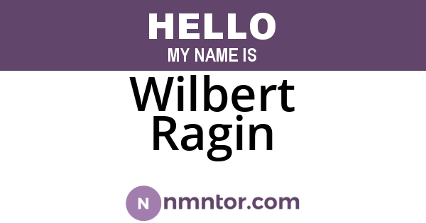 Wilbert Ragin