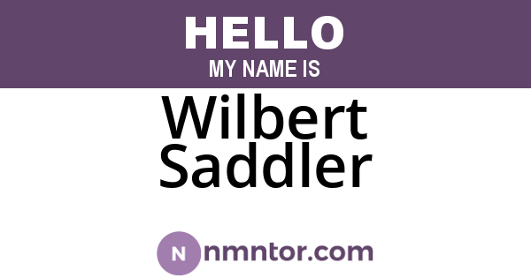 Wilbert Saddler