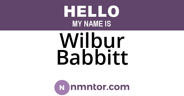 Wilbur Babbitt